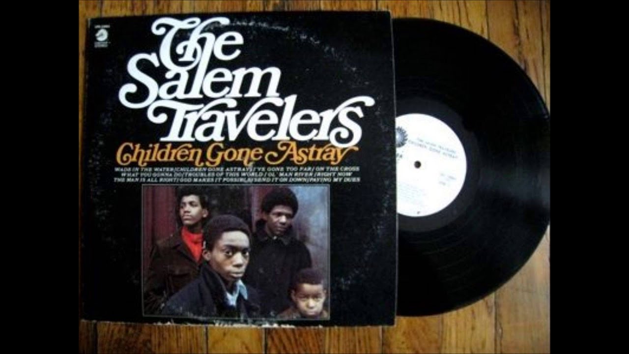 The Salem Travelers - I´ve GoneToo Far