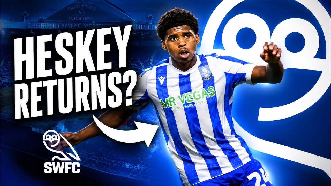 HESKEY RETURNS! JADEN HESKEY SIGNS FOR SHEFFIELD WEDNESDAY!!
