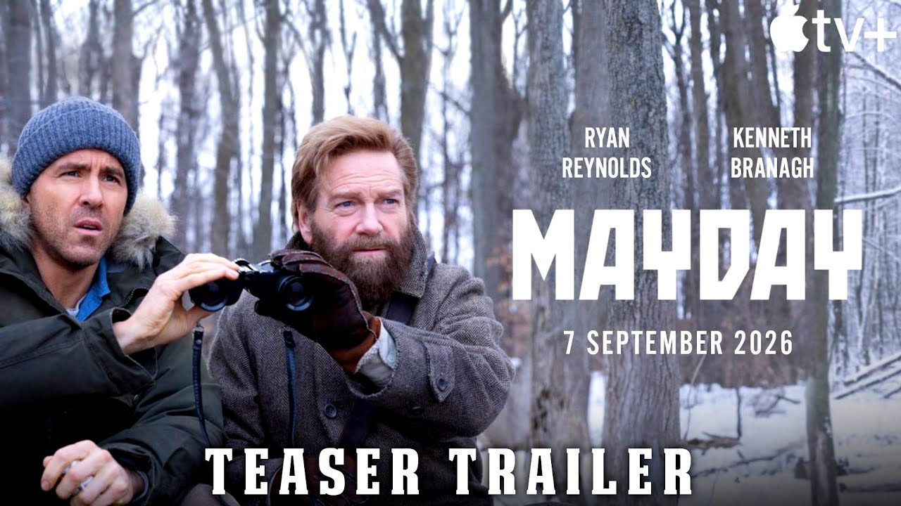 Mayday Trailer 2026 | Ryan Reynolds | Kenneth Branagh | Mayday Ryan Reynolds | Mayday Movie Trailer 