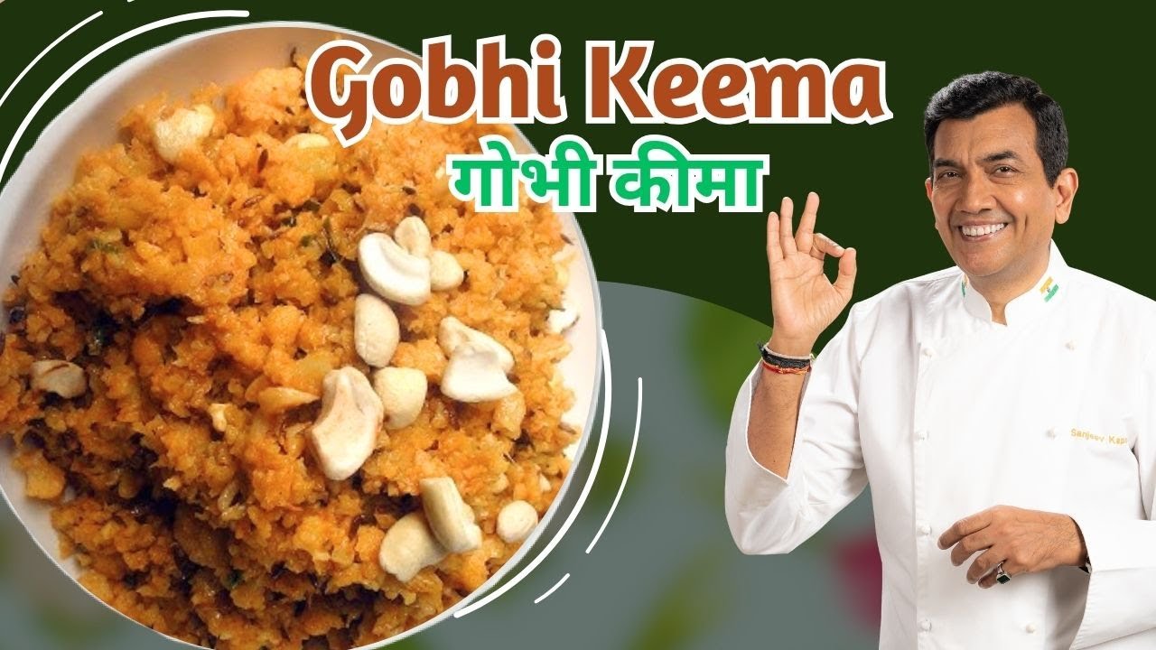 Gobhi Keema Recipe | गोभी कीमा | Sanjeev Kapoor Khazana