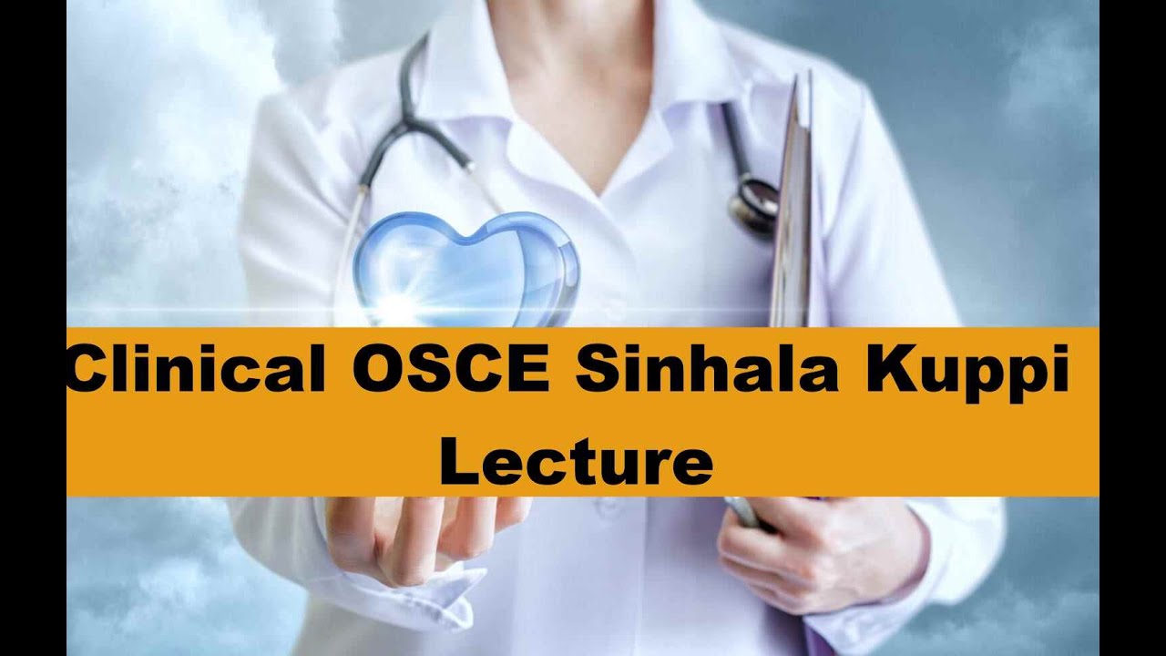Clinical OSCE Sinhala Kuppi Lecture