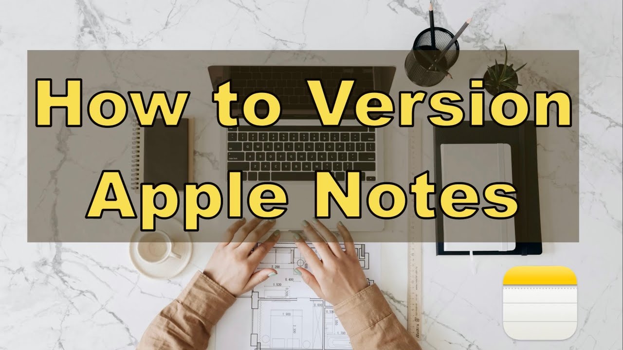 How to Version Apple Notes