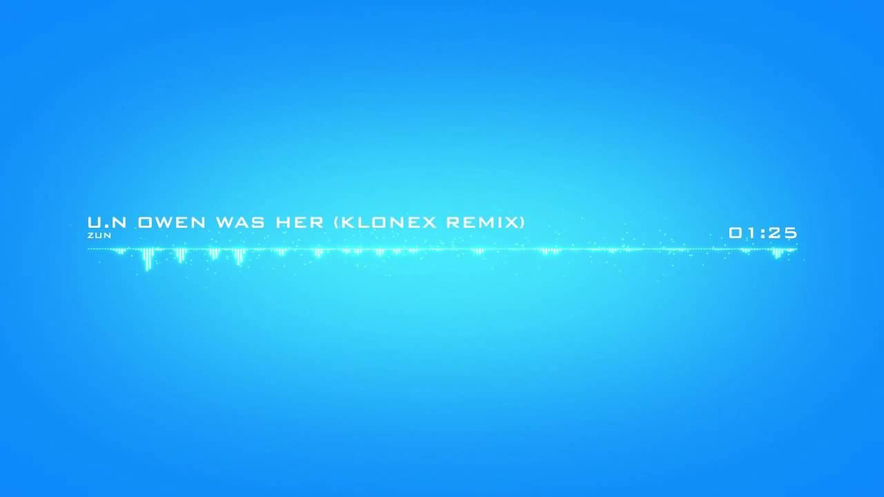 U.N Owen Was Her Remix