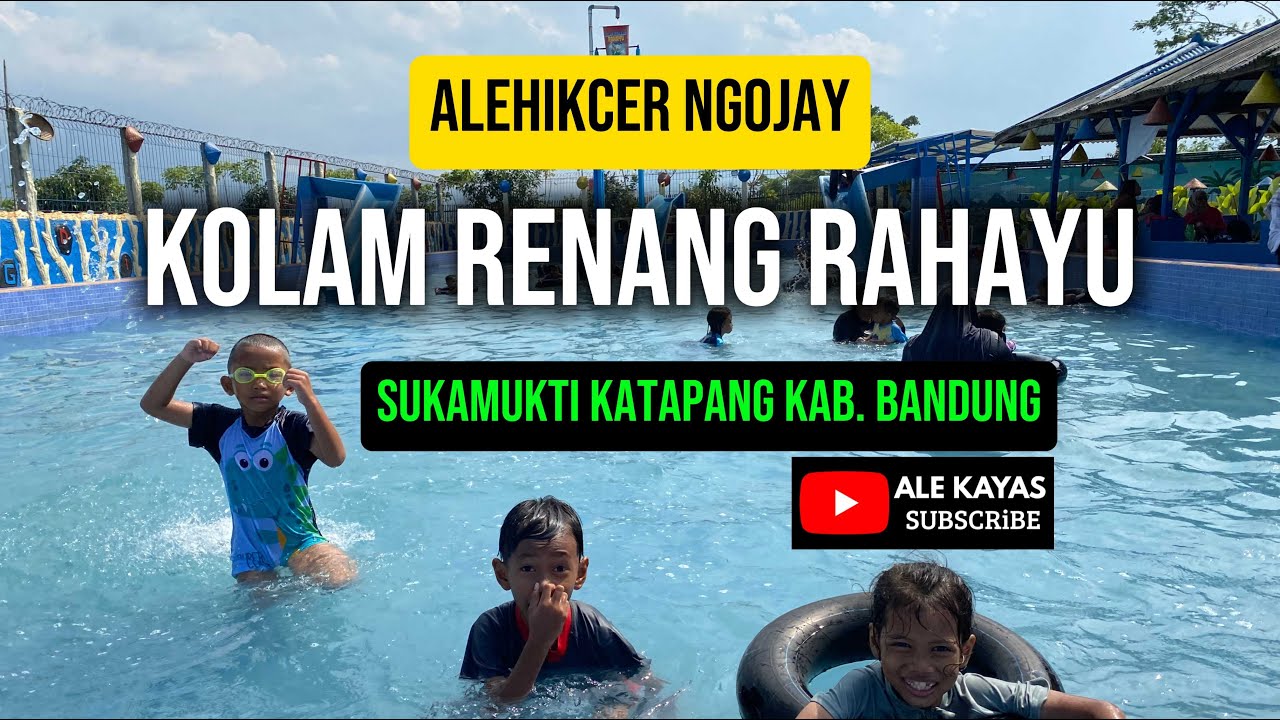 KOLAM RENANG RAHAYU KATAPANG BANDUNG ALEHIKCER