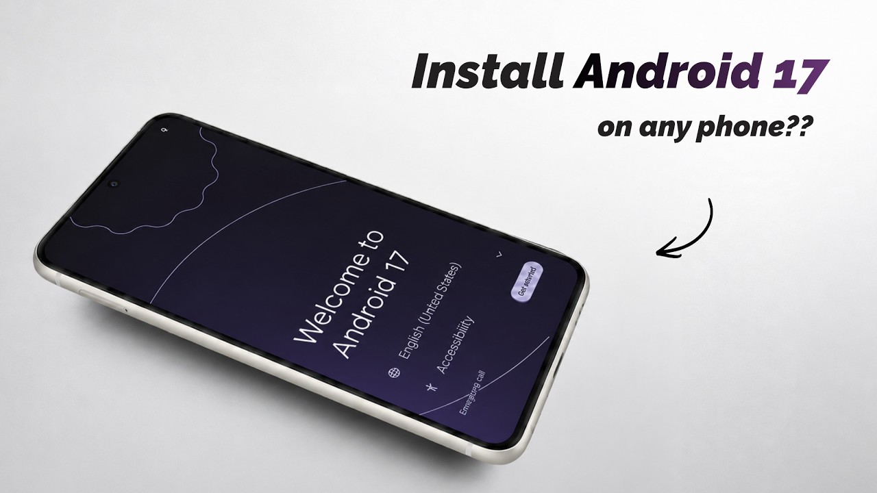 Install Android 17 on Almost Any Android Phone! &mdash; Here's How