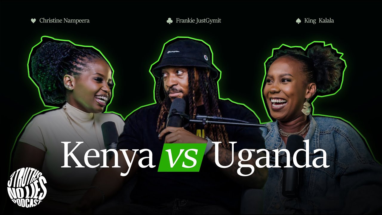Kenya VS Uganda | 3 Truths, No Lies Podcast