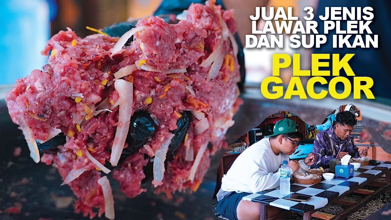 LAWAR PLEK GACOR - JUAL 3 JENIS LAWAR PLEK DENGAN CITA RASA YANG BERBEDA