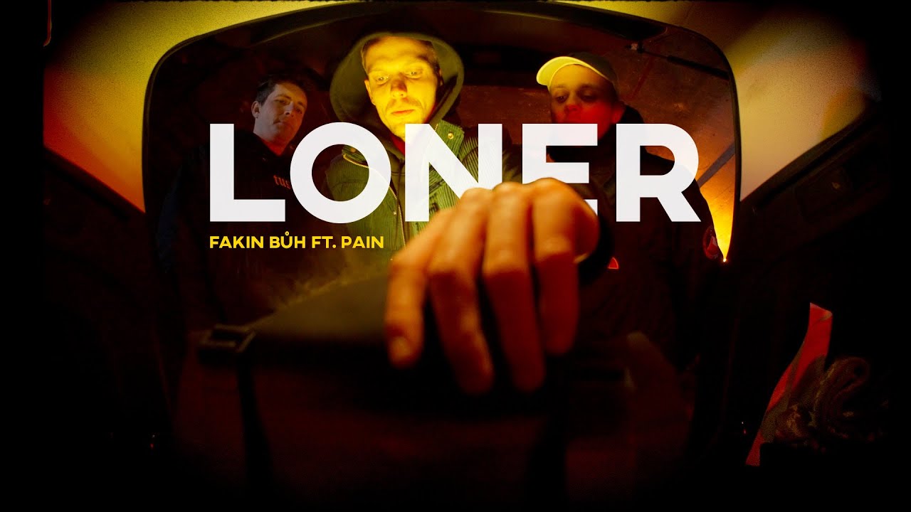 FAKIN BŮH - LONER ft. PAIN // prod. @doctor_drip  // OFFICIAL VIDEO