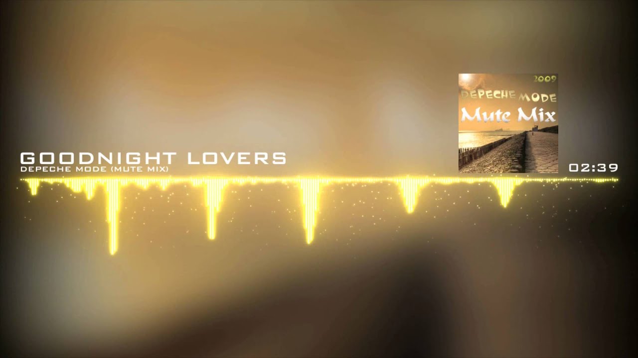 Depeche Mode - Goodnight Lovers (Mute Mix)