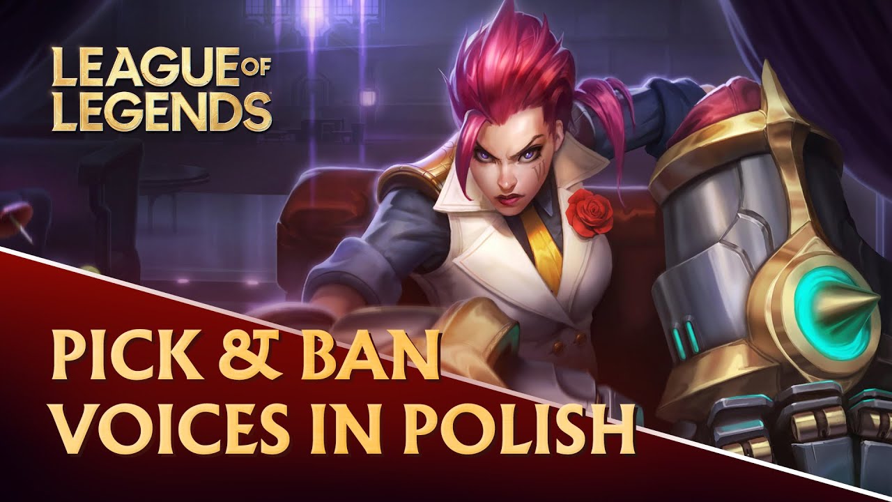 ALL Champions Picks and Bans Voices in Polish (Polski) — League of Legends (2021)