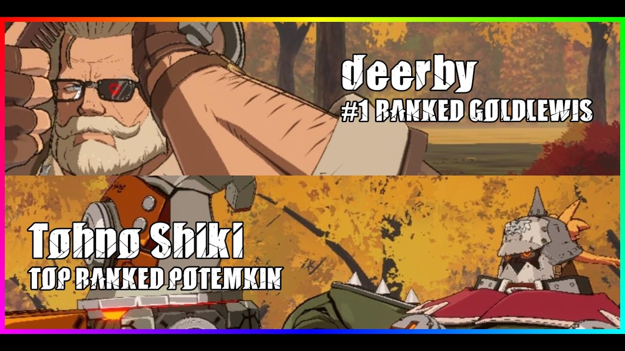[GGST-REPLAY] #1 GOLDLEWIS deerby vs TOP POTEMKIN Tohno Shiki