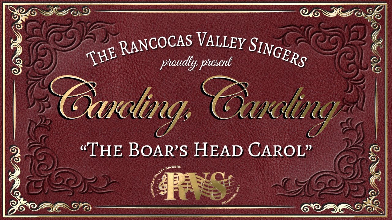 The Boar’s Head Carol | RV Singers