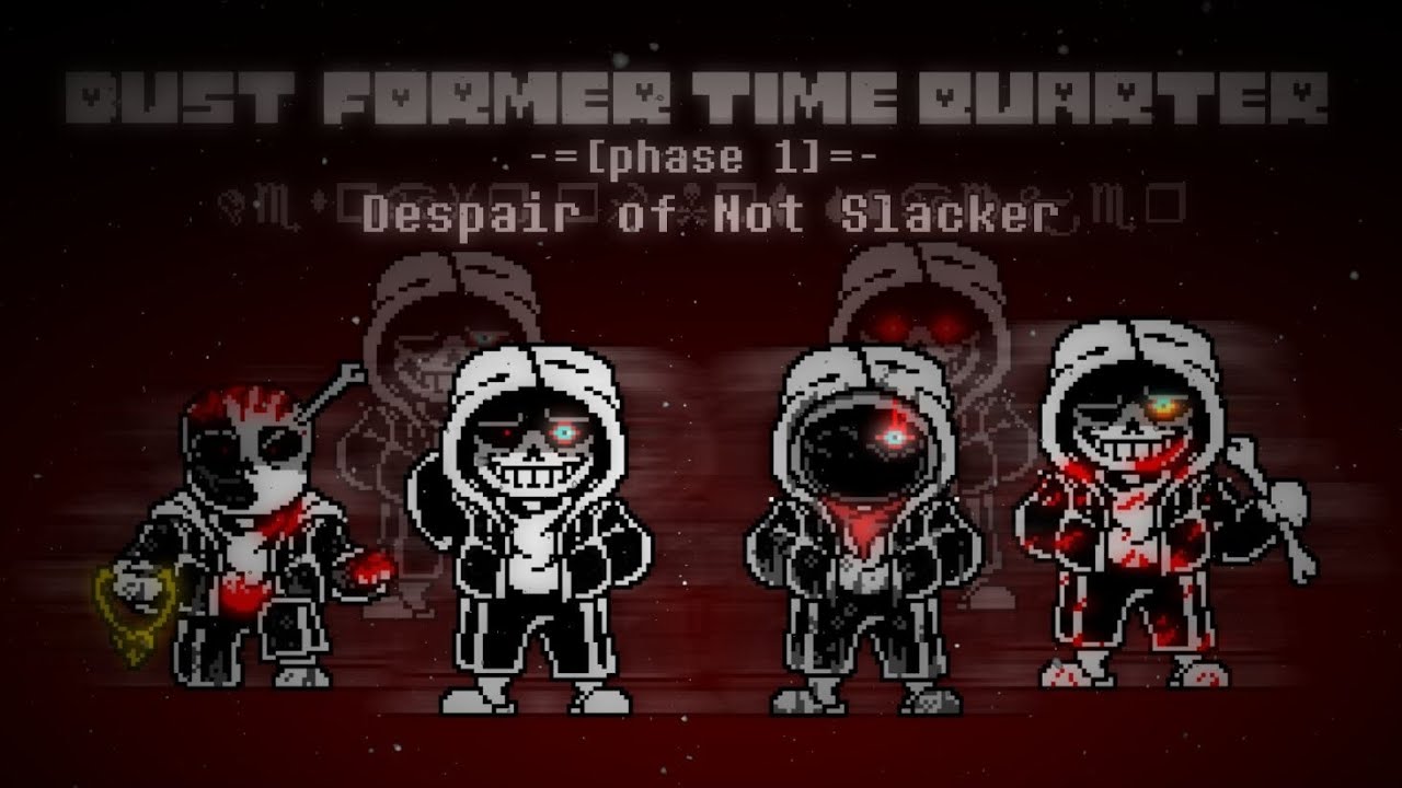 Dust! Former Time Quartet [Phase 1] - Despair of Not Slacker