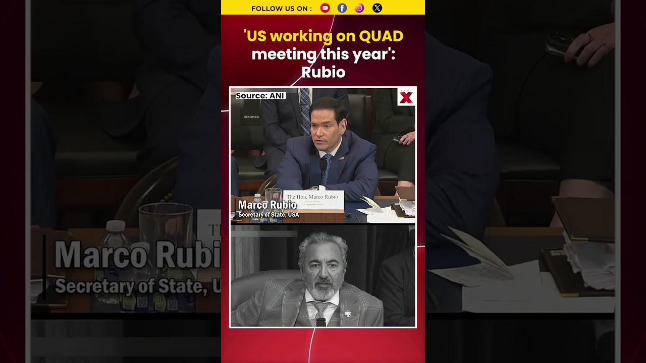 #mustwatch US working on QUAD meeting this year: Rubio confirms in Foreign Affairs testimony hearing