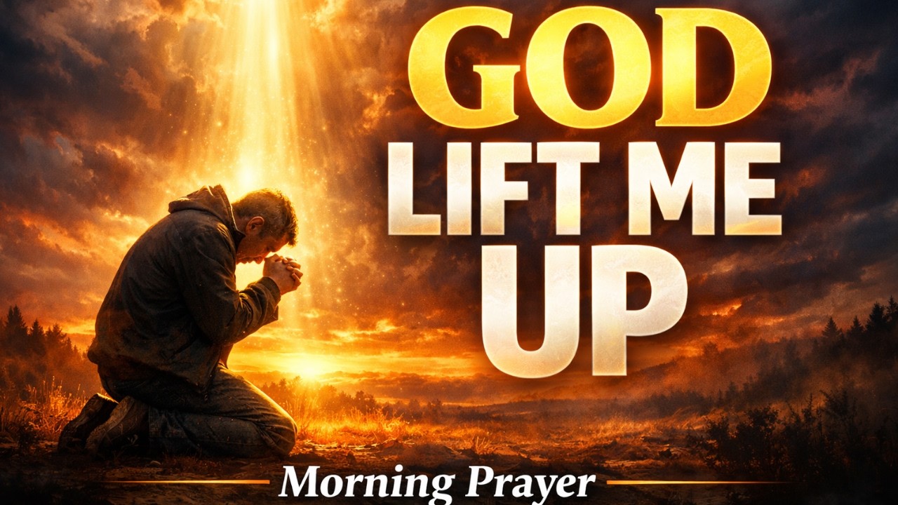 Morning Prayer | God Sees Your Pain and Will Lift You Up Today