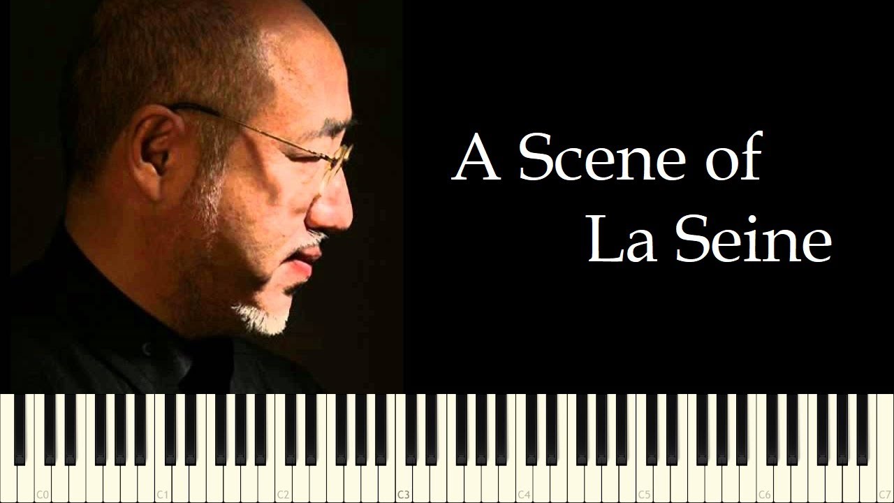 ♪ Yuhki Kuramoto: A Scene of La Seine - Piano Tutorial