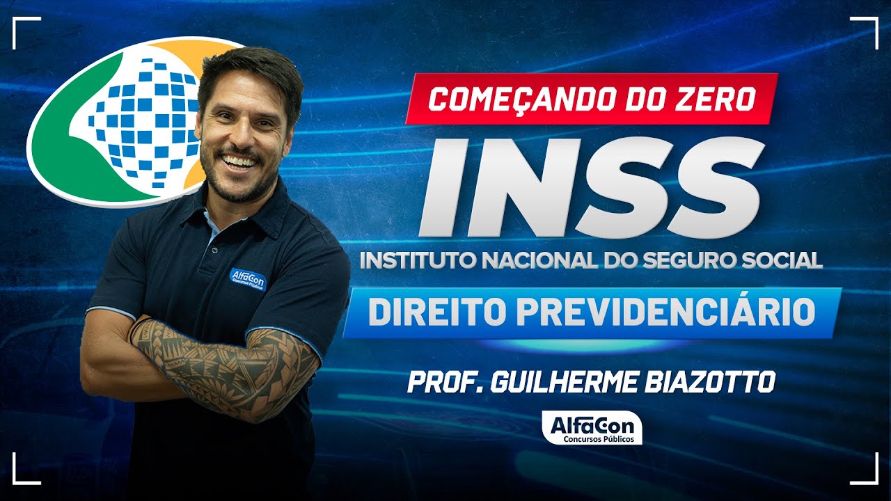 Concurso INSS 2024 - Aula de Direito Previdenci&aacute;rio  - AlfaCon