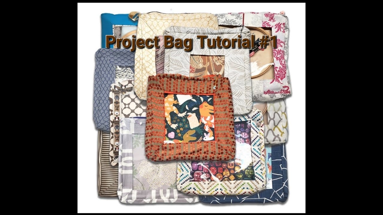 Project Bag Tutorial