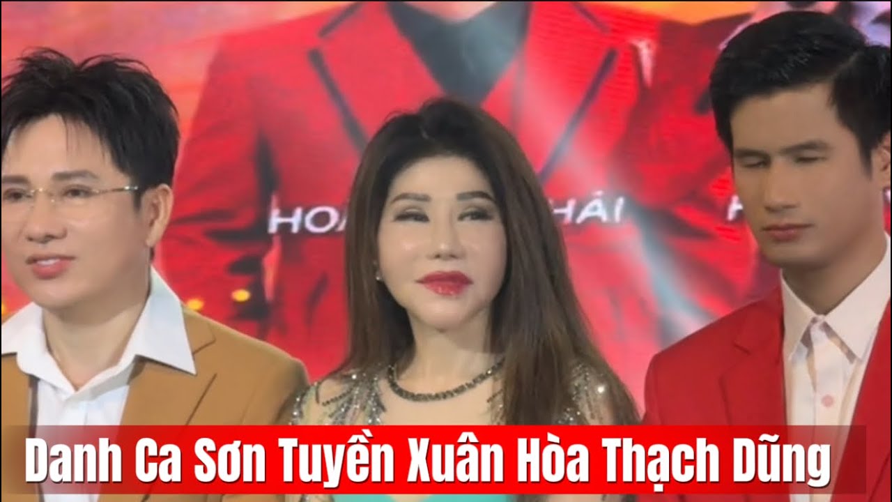 Ca sĩ Danh Ca Sơn Tuyền Cùng Xuân Hòa Tại Liveshow Cs Thạch Dũng Tại Sân Khấu Kim Thái Hoàng 