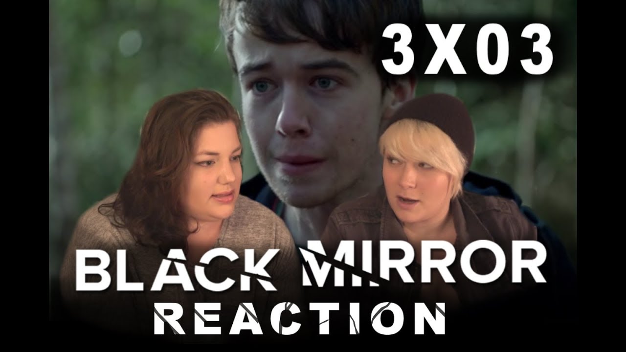 Black Mirror 3X03 SHUT UP AND DANCE reaction!!