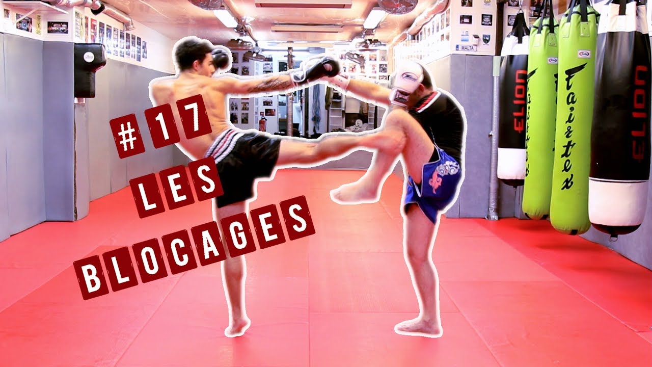 #17 LES BLOCAGES - LA MINUTE MUAY THAI by ANDRE ZEITOUN
