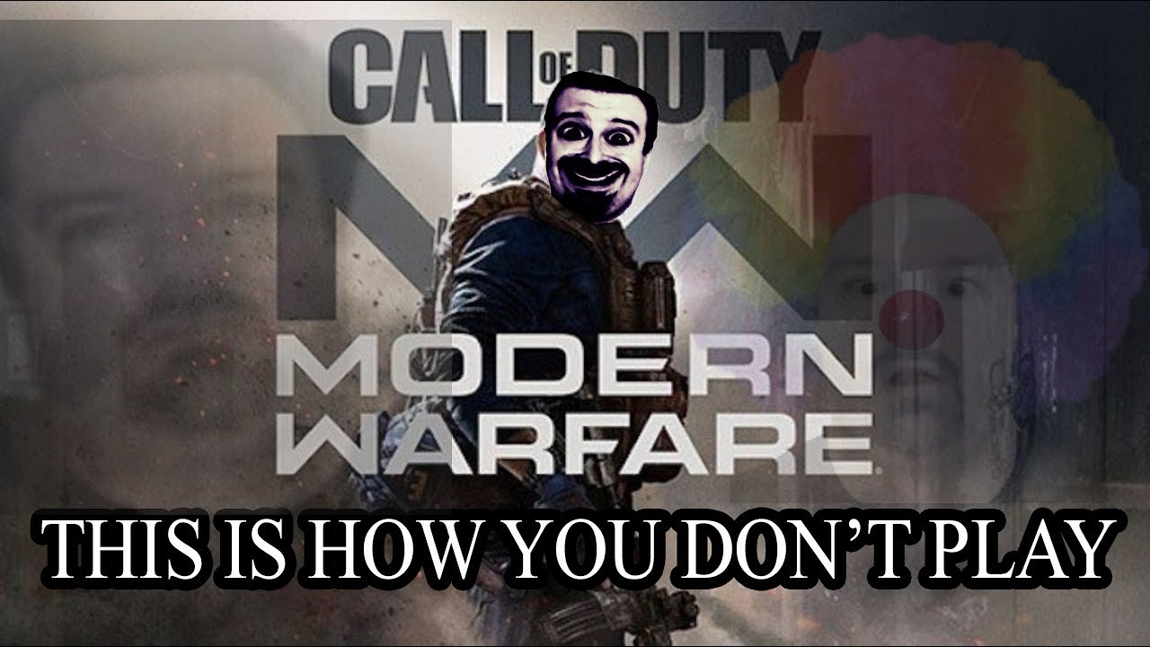 This Is How You DON'T Play Call of Duty: Modern Warfare 2019 Part 1 (0utsyder Edition)