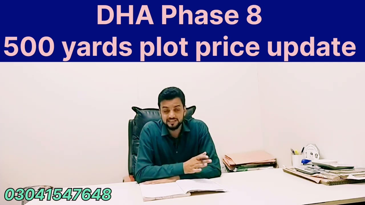 DHA phase 8. 500 yards plot price update || Latest price update || #DHAPhase8  #DHAProperty #DHACity