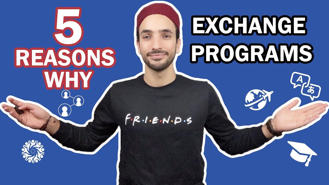 5 REASONS WHY YOU SHOULD GO AFTER EXCHANGE PROGRAMS