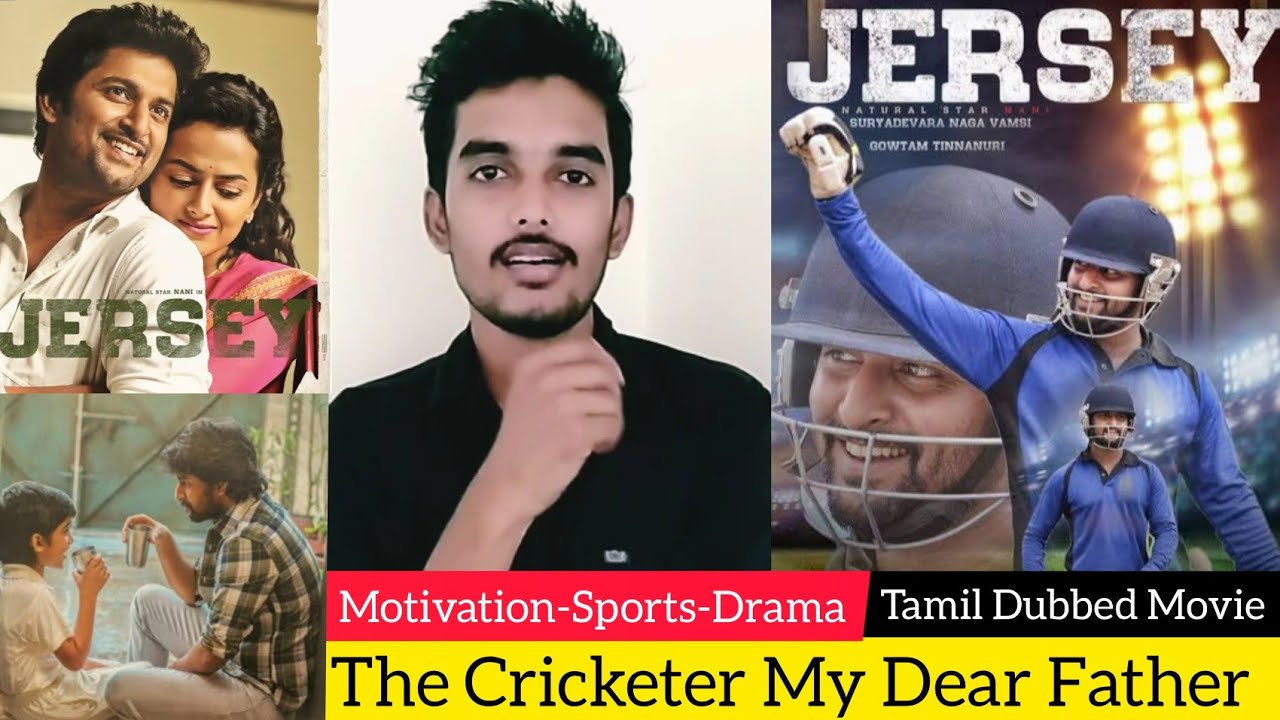 The Cricketer: My Dear Father (Jersey) Tamil Dubbed Movie Review by Critics Mohan | Nani | Shradd...