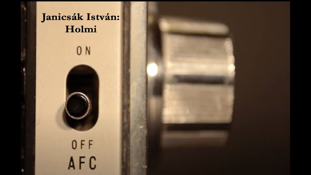 Janicsák István: Holmi (lyrics)