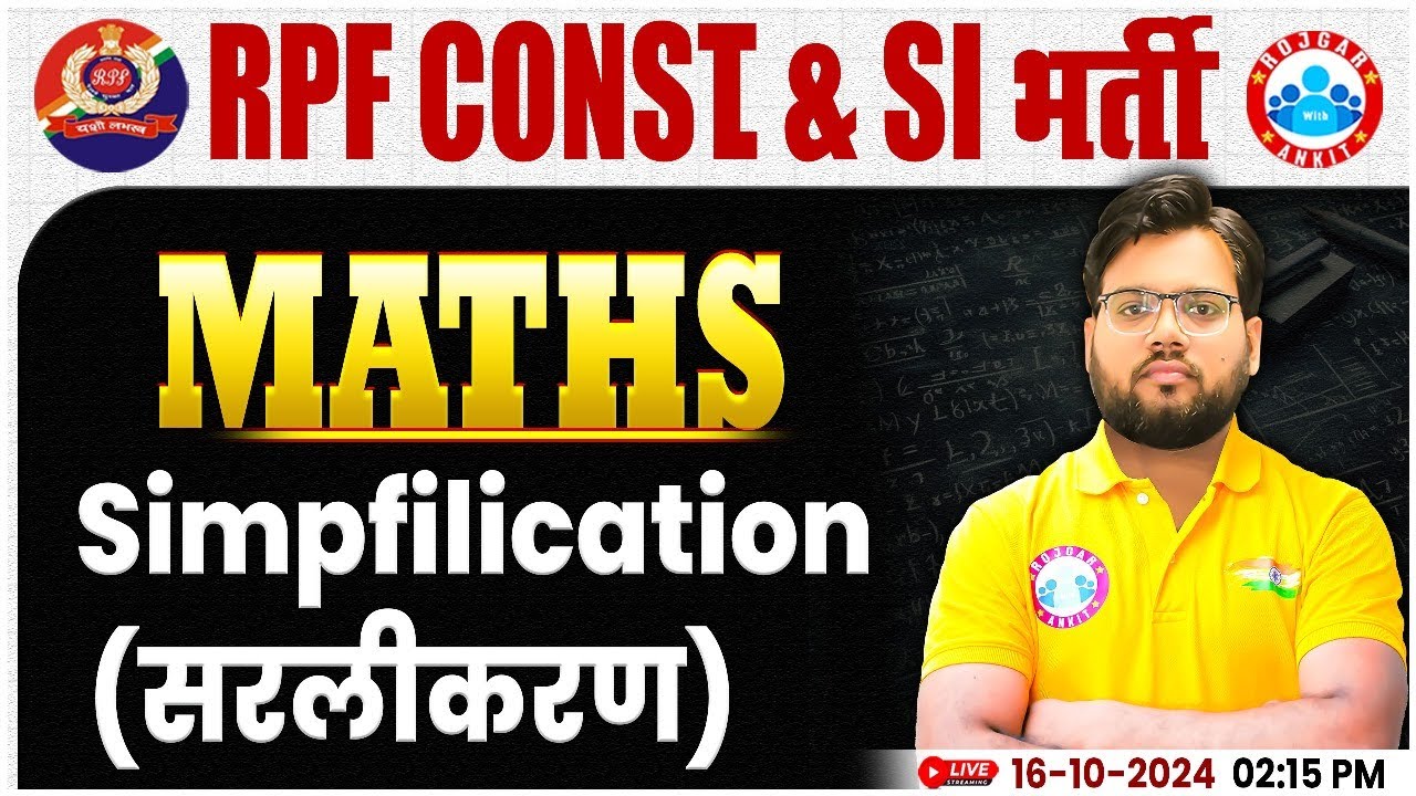 RPF SI & Constable 2024 | Simpfilication (सरलीकरण) Maths Class  | RPF Maths Class by Aakash Sir
