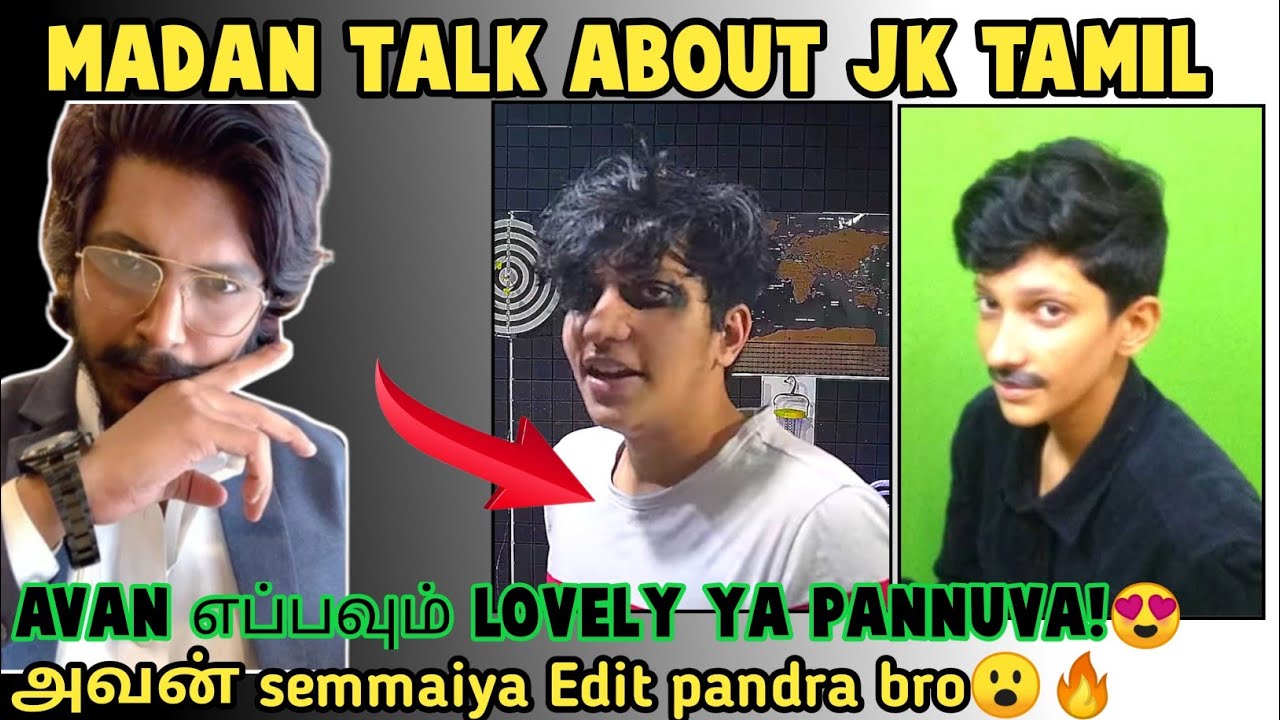 Madan talk about Jk Tamil..! | Avan sariya edit pandra bro😮 #madan#madanop