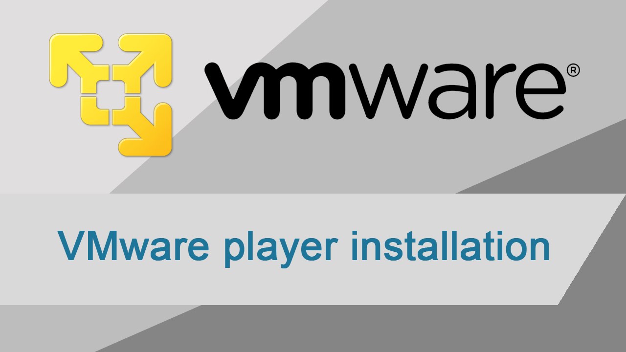 VMware player - installation