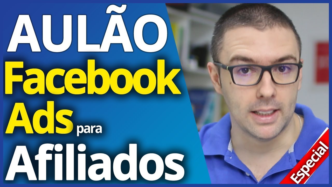 FACEBOOK ADS Para AFILIADOS | Aula Completa Vender Como Afiliado Com Facebook Ads