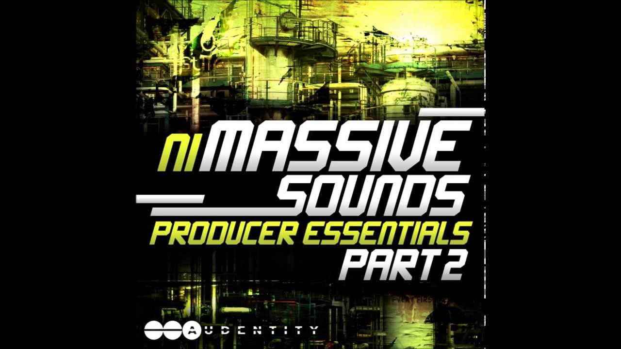 NI Massive Sounds Producer Essentials PART 2