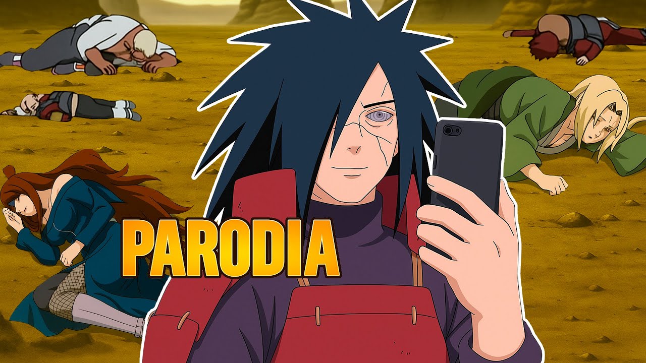 MADARA EL PAPEADOR | Parodia - Naruto Shippuden