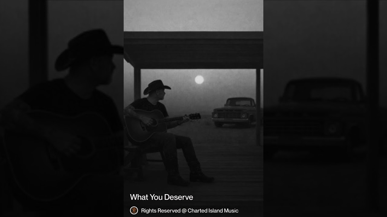 What You Deserve 
