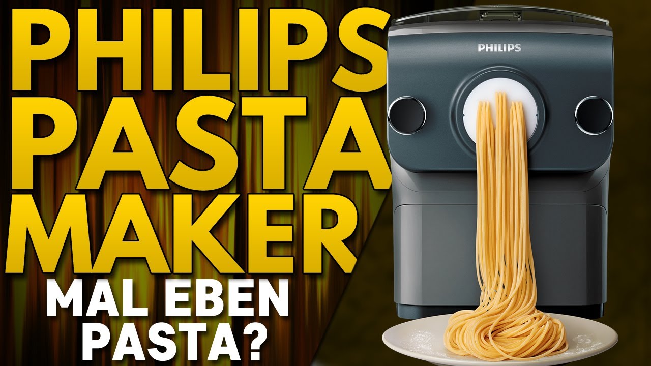 Philips Pastamaker - Mal eben frische Pasta?
