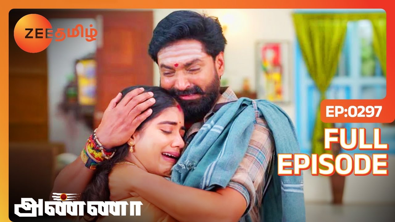 தப்பான இடத்துல மாட்டிகிட்டயே | Anna | Full Ep 297 | Zee Tamil