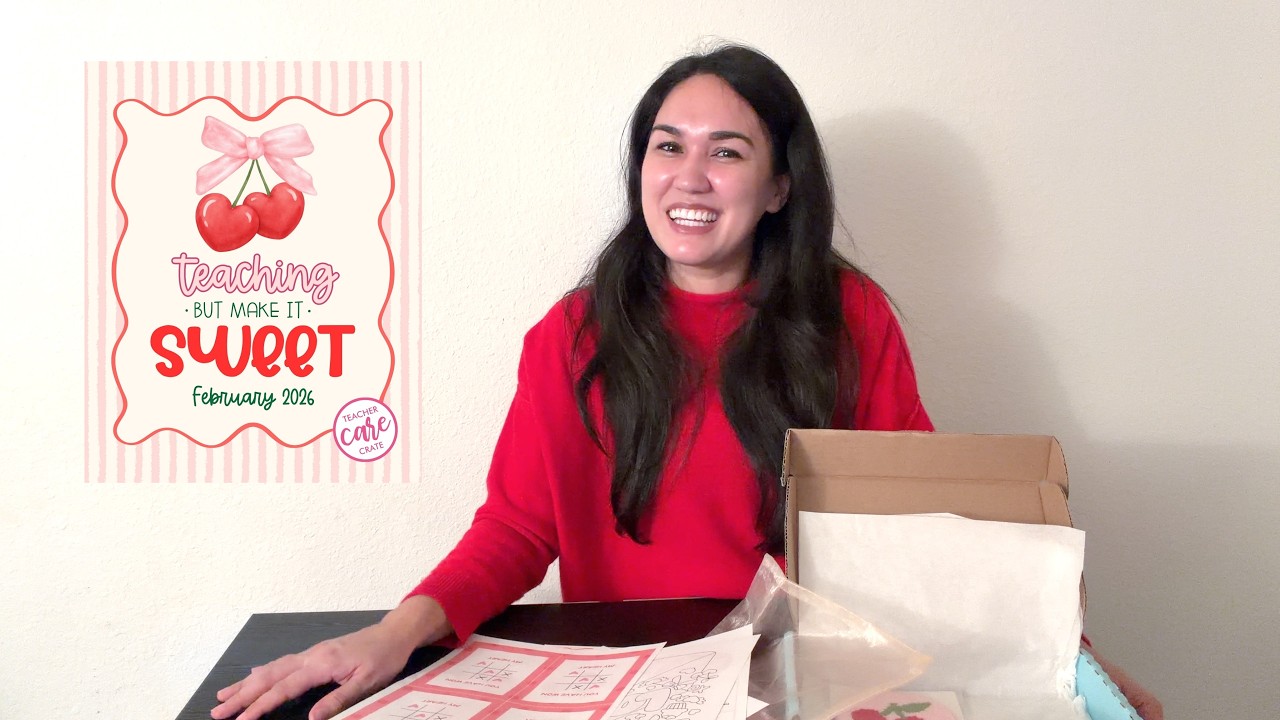 February 2026 Teacher Care Crate Unboxing