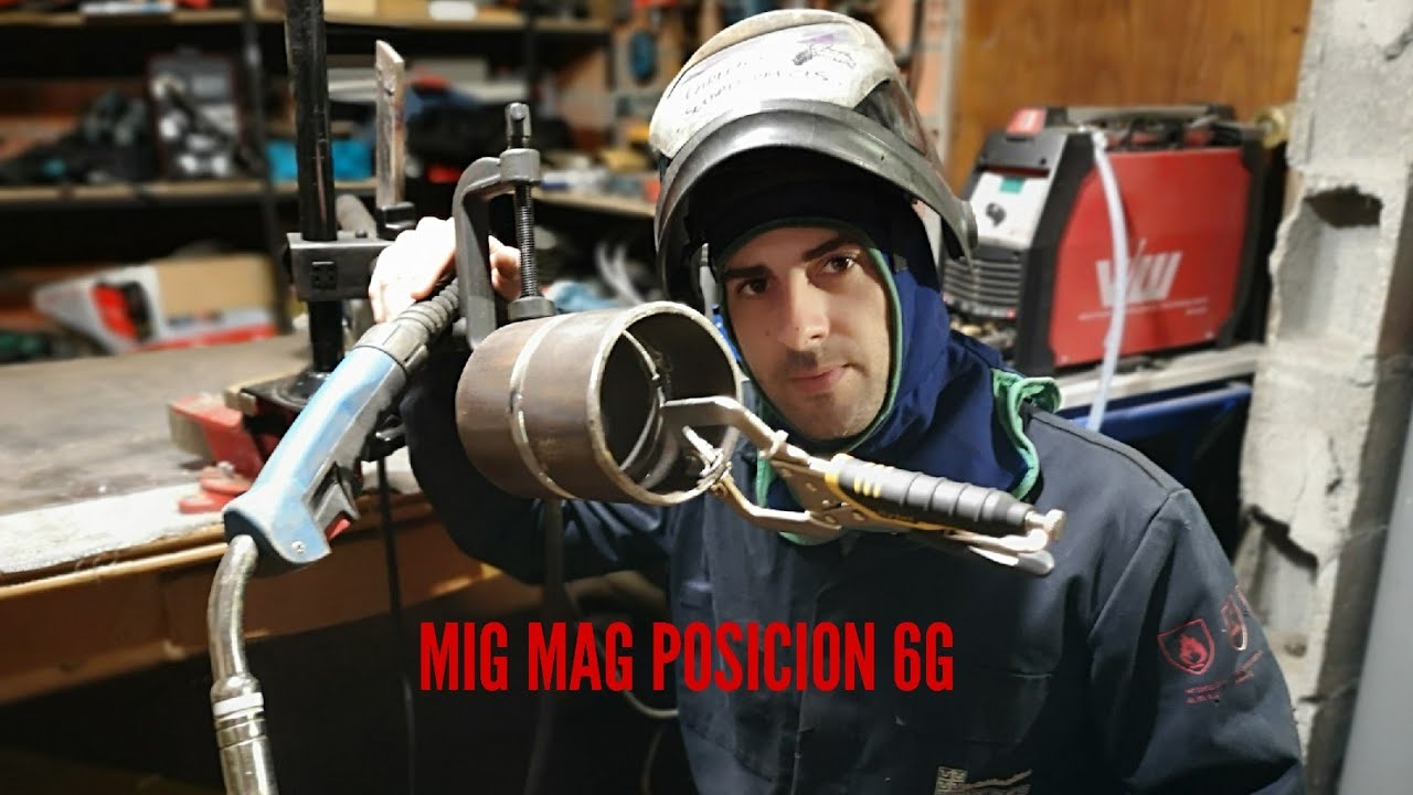 Welding MIG MAG 6G / Soldadura MIG MAG (penetración) Posición 6G