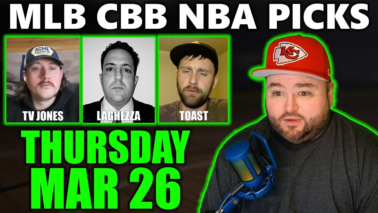 MLB, College Basketball & NBA Picks with Kyle Kirms | Thursday March 26th
