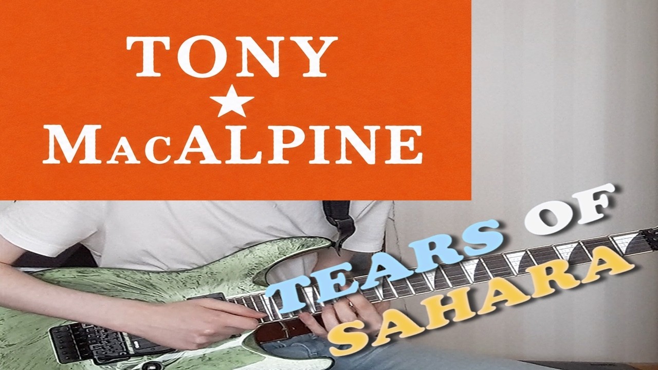 Tony MacAlpine - Tears of Sahara | Mirco's Covers