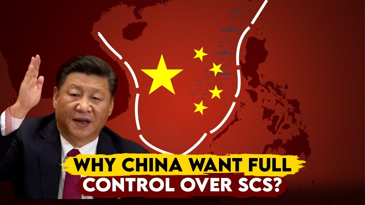 Why China Want Full Control Over the South China Sea?