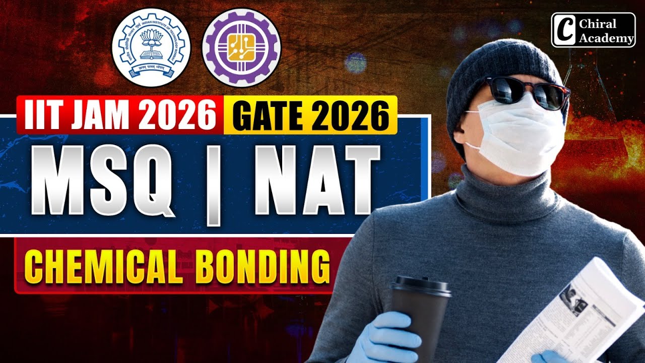 GATE MSQ and NAT | JAM MSQ and NAT | Chemical Bonding