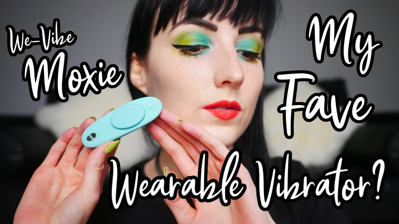 The BEST Wearable Vibrator Ever?! [Moxie by We-Vibe Review]