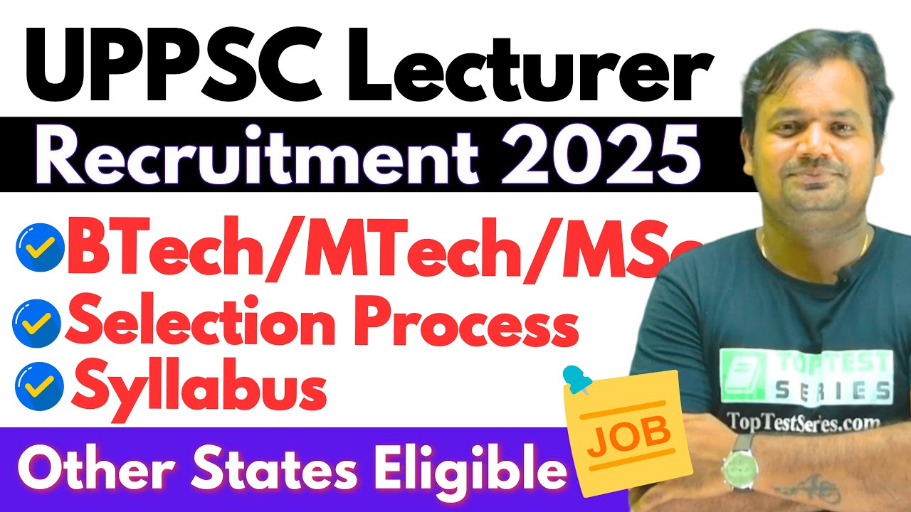 UPPSC Lecturer Vacancy 2025, Polytechnic Lecturer Vacancy 2025, Eligibility Criteria