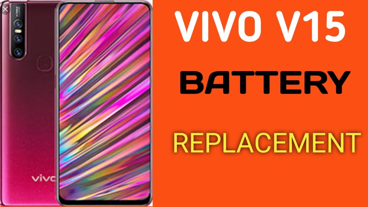 VIVO V15 BATTERY REPLACEMENT
