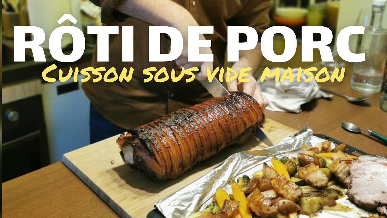 R&ocirc;ti d&rsquo;&eacute;paule de porc  | cuisson &agrave; basse temp&eacute;rature | sous vide &agrave; la maison