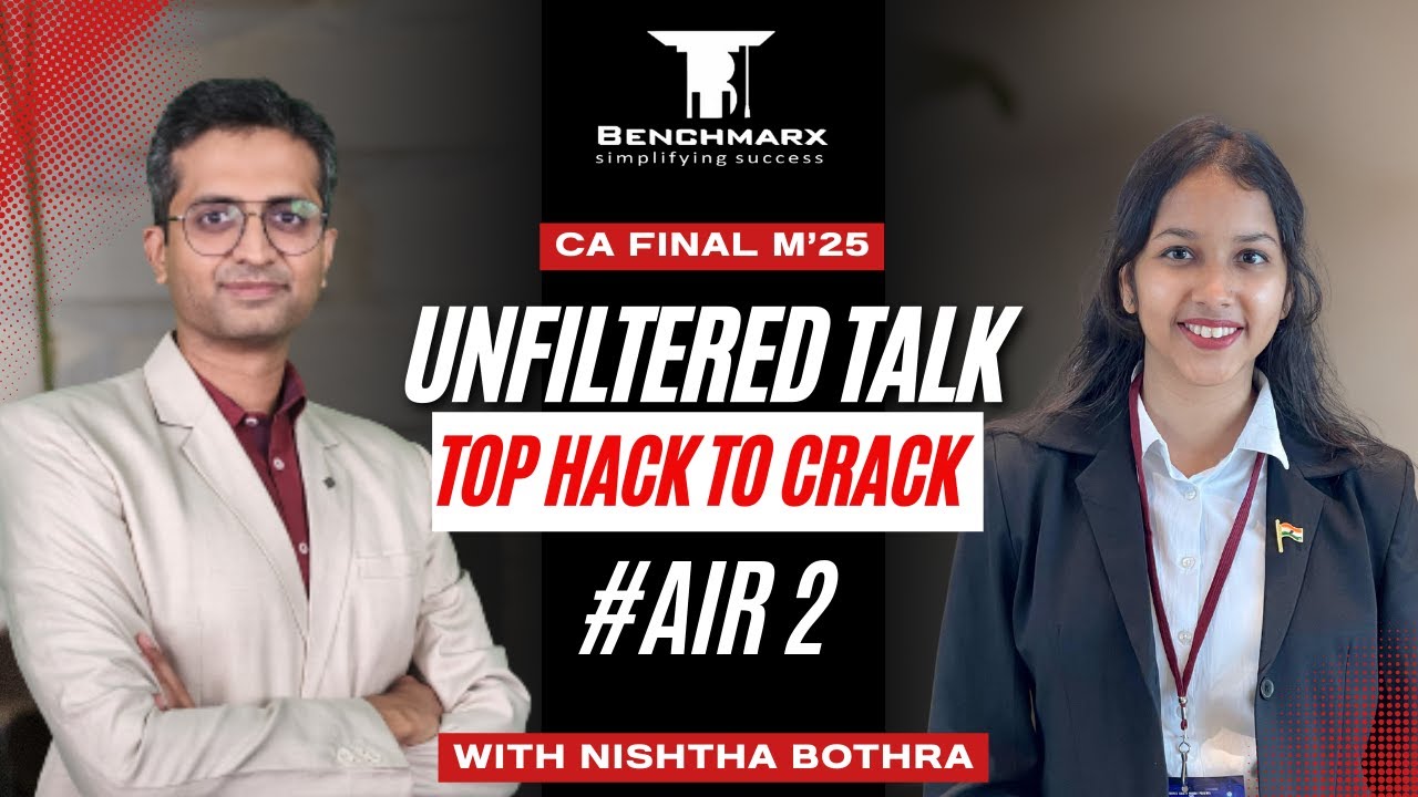 M25 AIR 2 Nishtha Bothra | Unfiltered Talk | Top hack to crack AIR 2 | Hours, Revisions & Burnouts